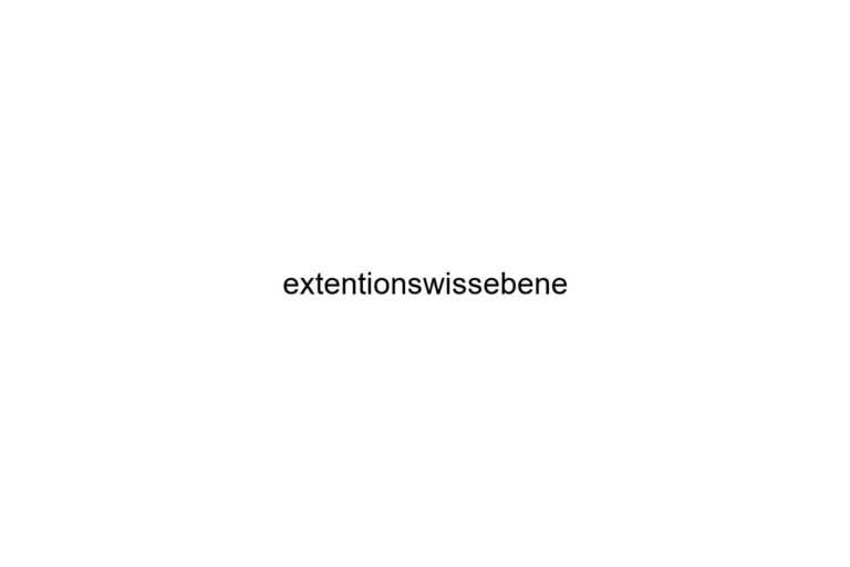 extentionswissebene