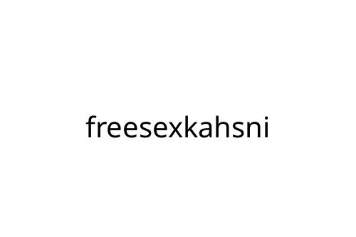 freesexkahsni