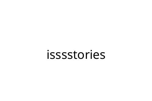 isssstories