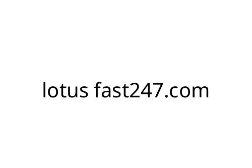lotus fast247.com