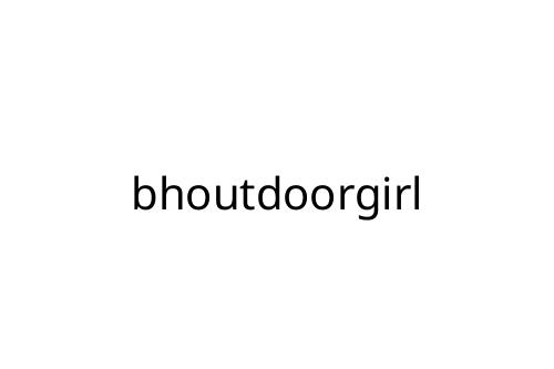 bhoutdoorgirl