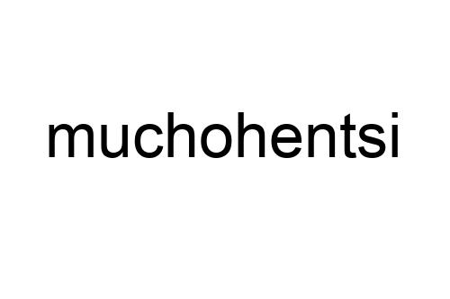 muchohentsi