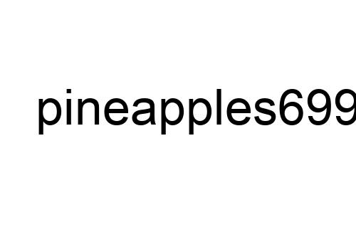 pineapples699